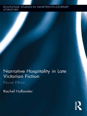 cover image of Narrative Hospitality in Late Victorian Fiction
